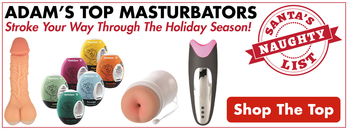 Adam's Top Masturbators - Elevate Your Next Self-Love Session With These Best-Sellers!