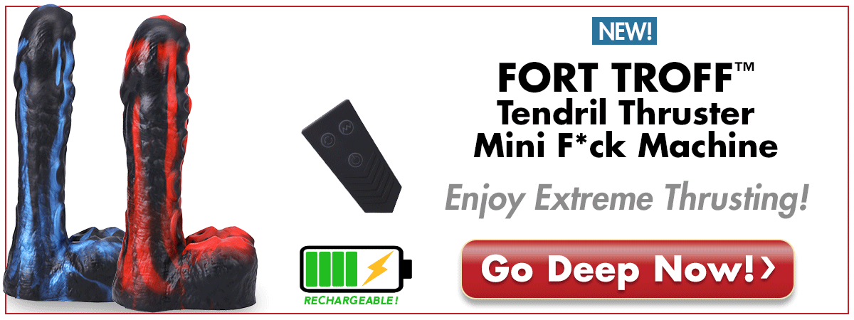 Enjoy EXTREME Thrusting with Fort Troff's Tendril Thruster Mini F*ck Machine!