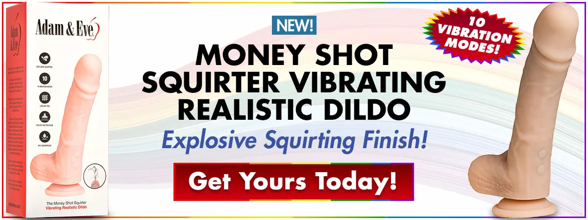 Enjoy The Explosive Squirting Finish Of The Money Shot Squirting & Vibrating Realistic Dildo!